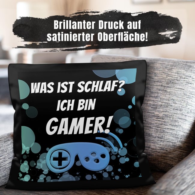 Schwarzes Spruchkissen für Zocker - Was ist Schlaf, ich bin Gamer!