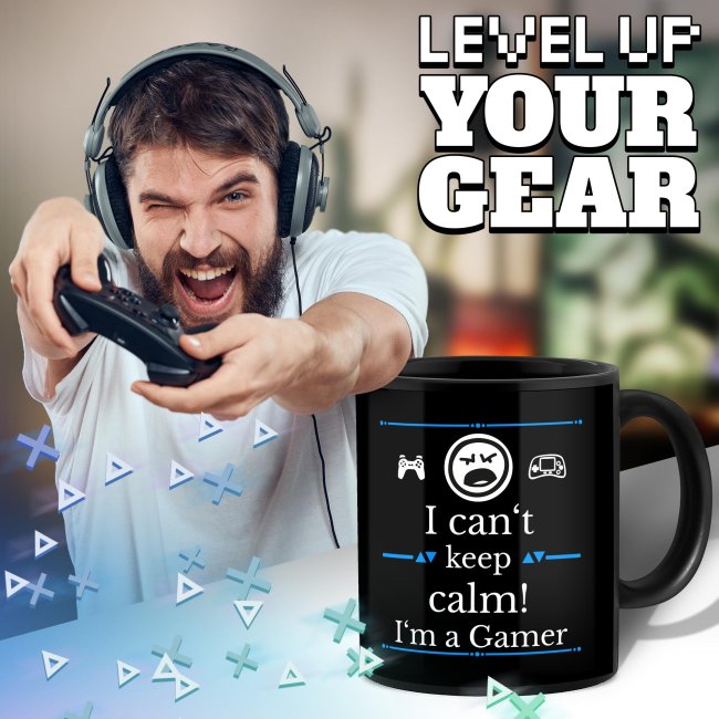 Schwarze Tasse mit Gamer-Spruch - Keep Calm? Im a Gamer