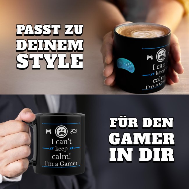 Schwarze Tasse mit Gamer-Spruch - Keep Calm? Im a Gamer