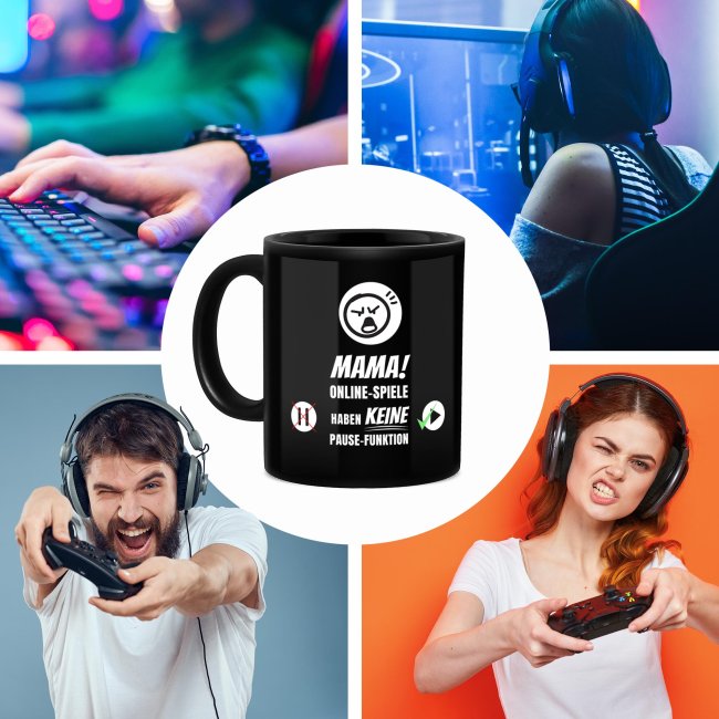 Schwarze Tasse mit Gamer-Spruch - Online Spiele haben keine Pause-Funktion