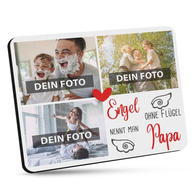 Mousepad f&uuml;r Papa mit Fotos und Spruch - Engel ohne Fl&uuml;gel