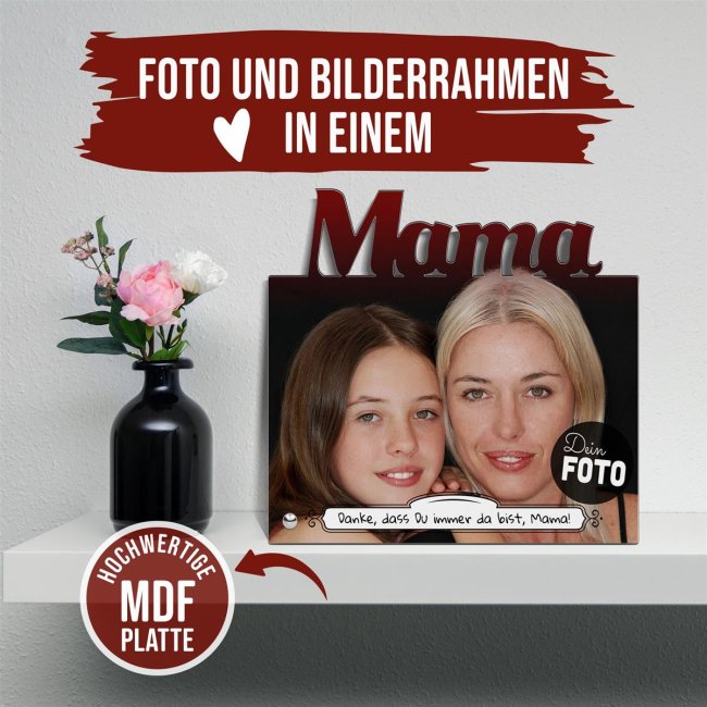 Rahmenloser Fotoaufsteller - Mama - zum selbst Gestalten