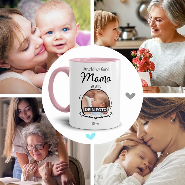 Fototasse f&uuml;r die Mama - Der sch&ouml;nste Grund Mama zu sein - Rosa