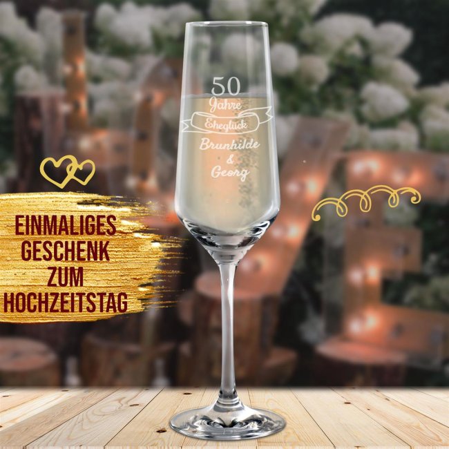 Graviertes Sektglas - Goldene Hochzeit - 50 Jahre Ehegl&uuml;ck - mit Namen