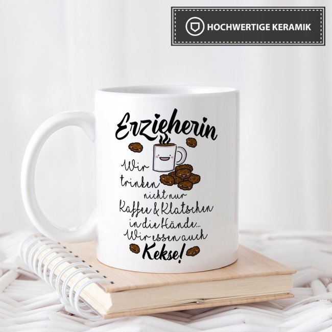 Tasse f&uuml;r Erzieher - Wir trinken nicht nur Kaffee