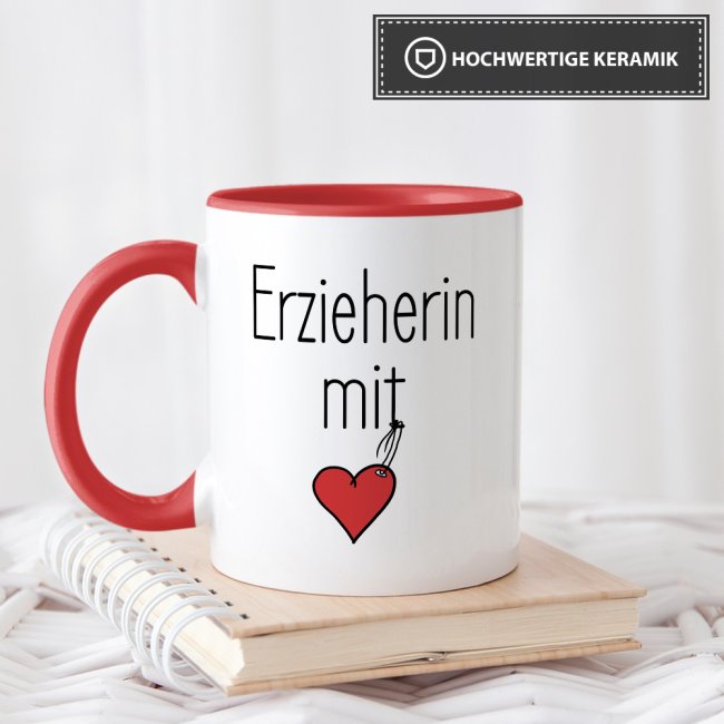 Tasse f&uuml;r Erzieherin - Erzieherin mit Herz