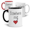 Tasse f&uuml;r Erzieherin - Erzieherin mit Herz