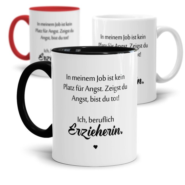 Tasse f&uuml;r Erzieherin - Kein Platz f&uuml;r Angst