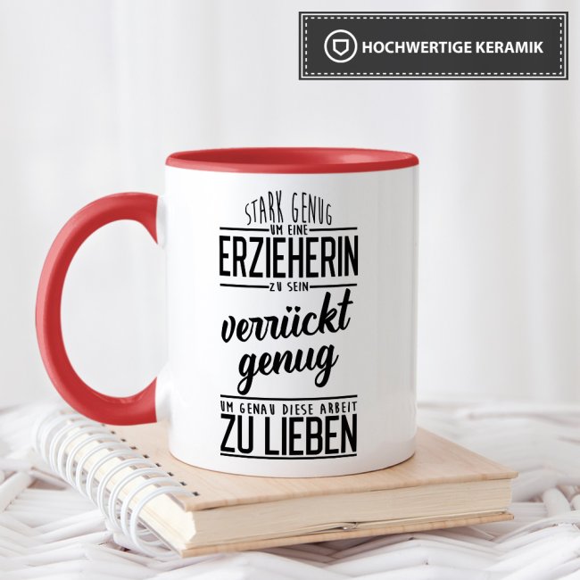 Tasse - Stark genug, um Erzieherin zu sein