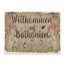 Outdoorschild - Willkommen auf Balkonien