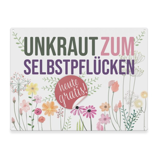 Outdoorschild - Unkraut zum Selbstpfl&uuml;cken