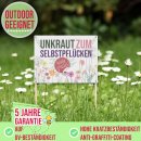 Outdoorschild - Unkraut zum Selbstpfl&uuml;cken