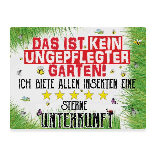 Outdoorschild - Kein ungepflegter Garten