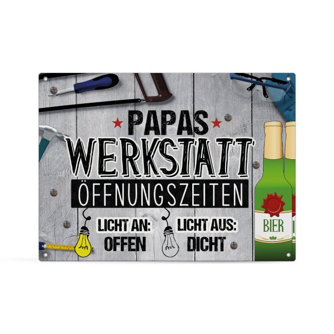 Outdoorschild - Papas Werkstatt &Ouml;ffnungszeiten