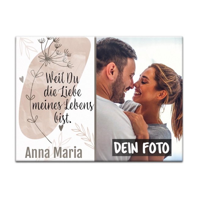 Fotomagnet - Liebe meines Lebens - mit Name personalisierbar