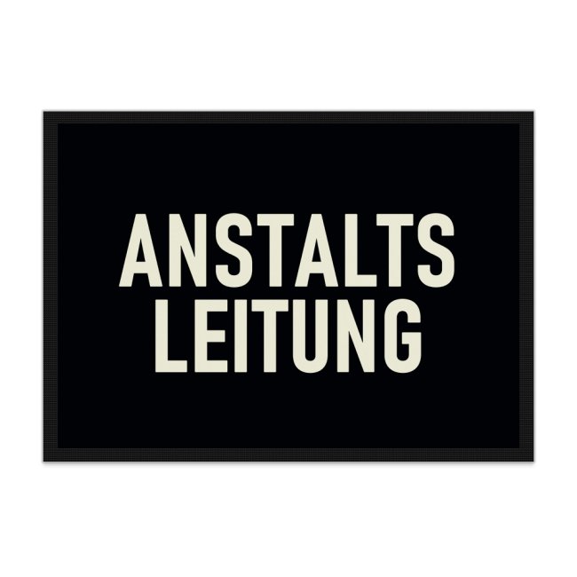 Lustige Fu&szlig;matte - Anstaltsleitung