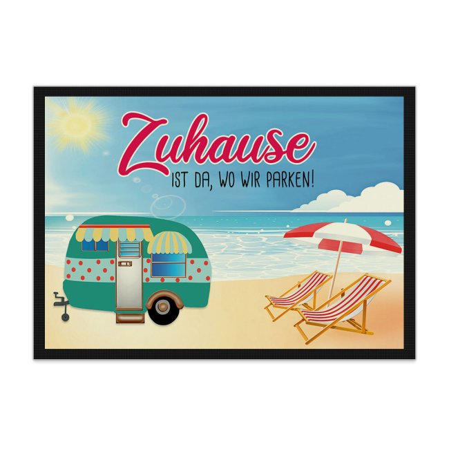 Lustige Fu&szlig;matte - Strand - Zuhause ist da, wo wir parken