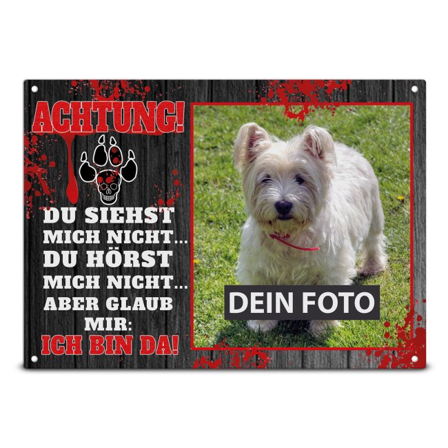 Hunde-Outdoorschild - Du siehst mich nicht aber ich bin da mit Foto