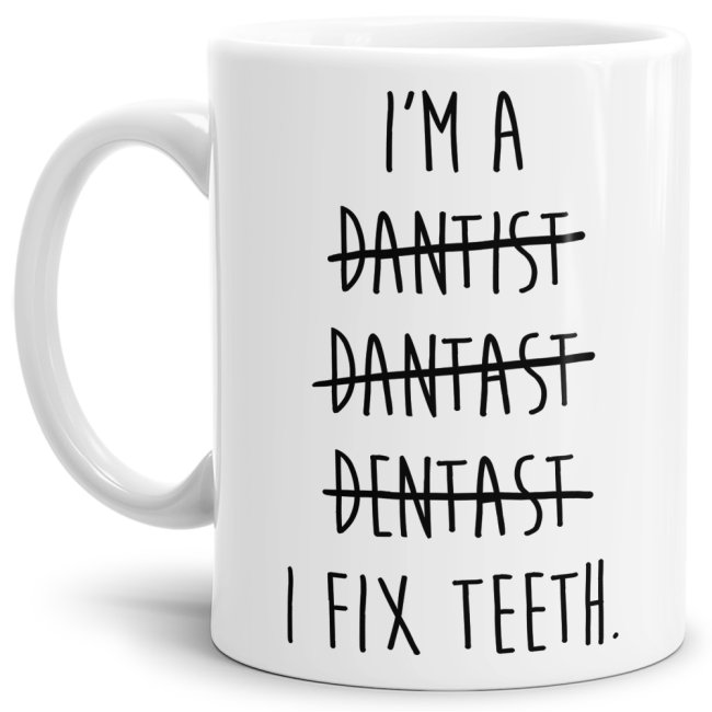 Berufe-Tasse - I fix Teeth