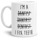 Berufe-Tasse - I fix Teeth