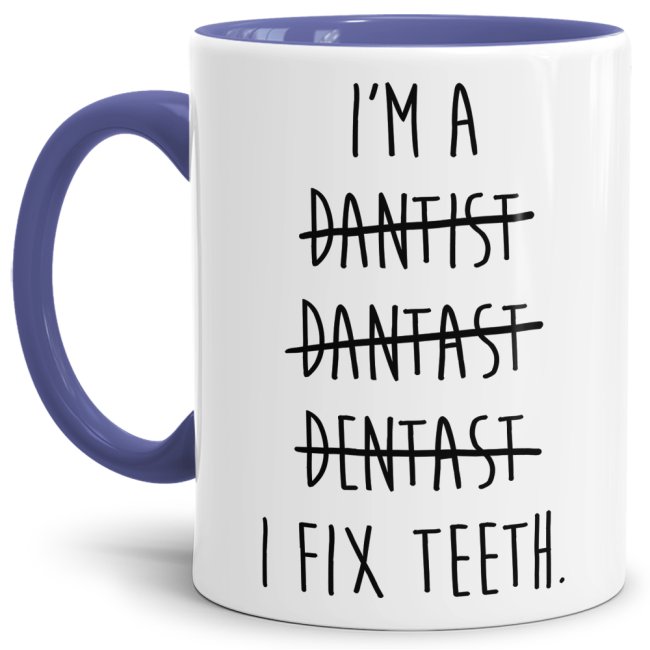 Berufe-Tasse - I fix Teeth - Cambridge Blau