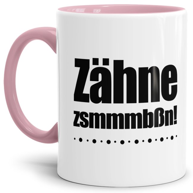 Berufe-Tasse - Zähne zusammenbeißen! - Rosa