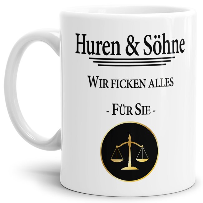 Berufe-Tasse - Anwalt - Huren &amp; S&ouml;hne