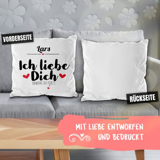 Kissen - Ich liebe dich obwohl du furzt - mit Name - Wei&szlig; flauschig