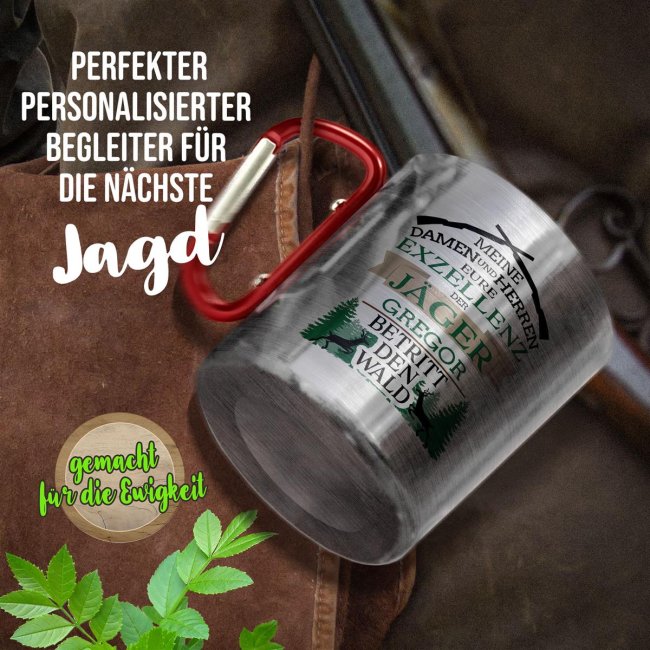 Karabiner Tasse - Eure Exzellenz der J&auml;ger - mit Name personalisierbar