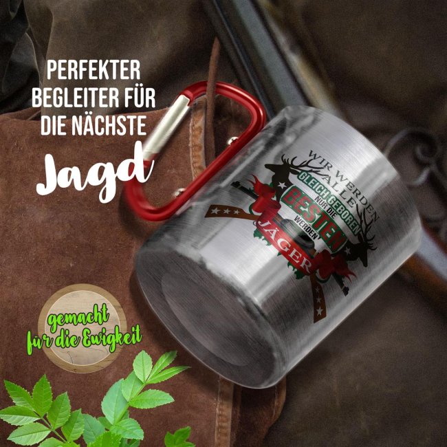 Karabiner Tasse - Nur die Besten werden J&auml;ger