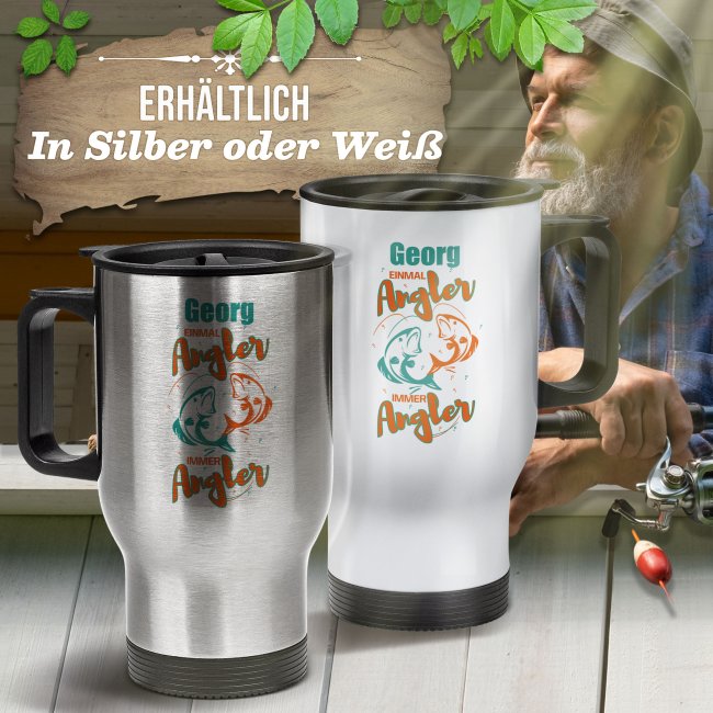 Edelstahl-Thermobecher - Einmal Angler immer Angler - mit Name personalisierbar
