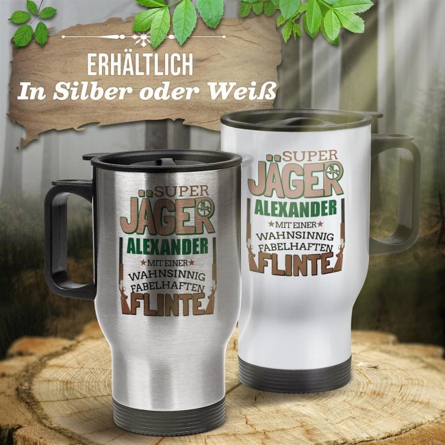 Edelstahl-Thermobecher - Super J&auml;ger mit fabelhafter Flinte - mit Name personalisierbar