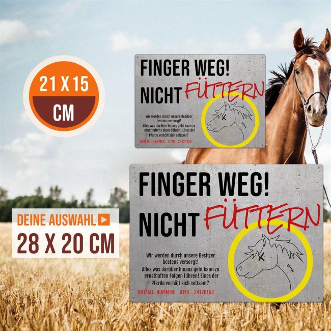 Outdoorschild - Pferd - Nicht F&uuml;ttern mit Wunschtext und Notfallnummer