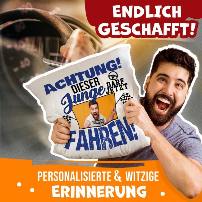 Foto-Kissen mit lustigem Spruch - Bestandener F&uuml;hrerschein