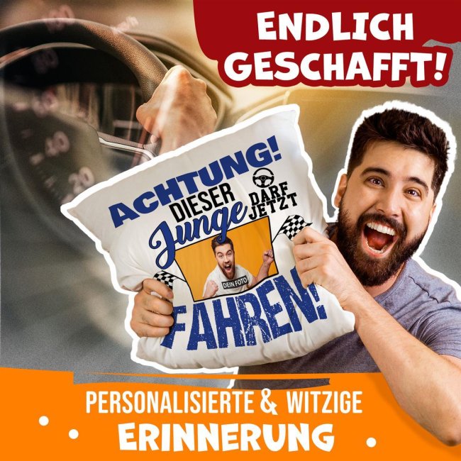 Foto-Kissen mit lustigem Spruch - Bestandener F&uuml;hrerschein