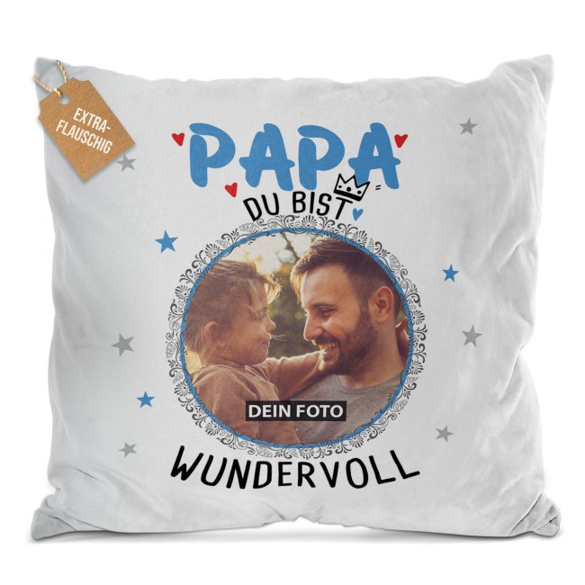 Kissen f&uuml;r Papa - Du bist wundervoll - mit Foto personalisierbar