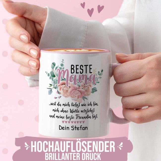 Tasse f&uuml;r Mama - Weil du mich liebst - mit Name personalisierbar - Innen &amp; Henkel Rosa