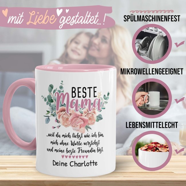 Tasse f&uuml;r Mama - Weil du mich liebst - mit Name personalisierbar - Innen &amp; Henkel Rosa