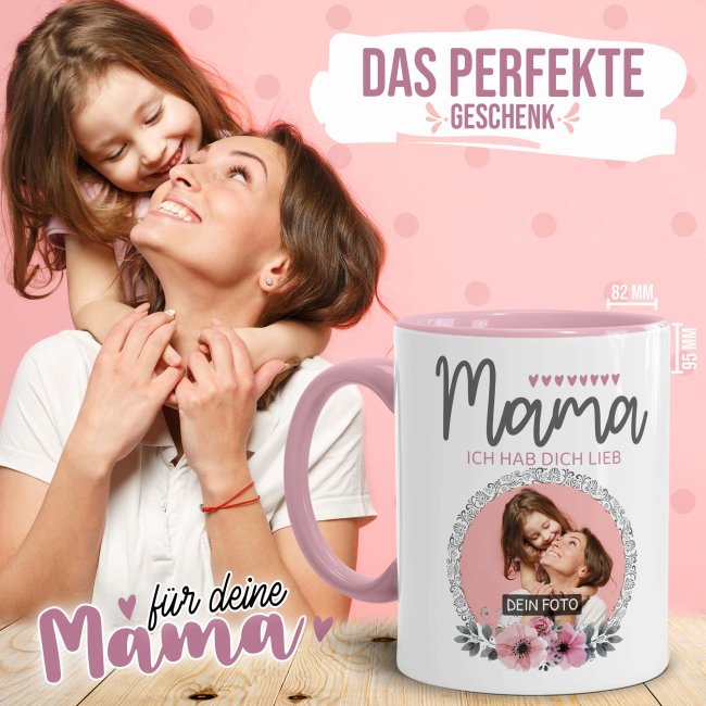 Tasse f&uuml;r Mama - Ich hab dich lieb - mit Foto selbst gestalten