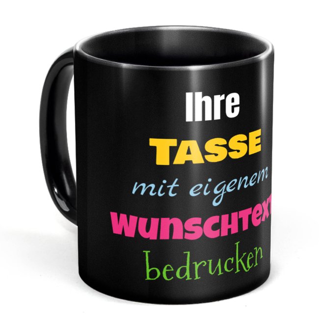 Schwarze Tasse selbst gestalten - mit 5 Zeilen Wunschtext