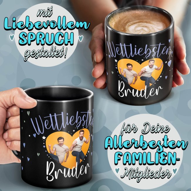 Schwarze Tasse mit Foto - Weltliebster Bruder