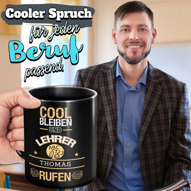 Schwarze Tasse - Lehrer - Berufe-Tasse mit Name