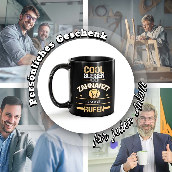 Schwarze Tasse - Zahnarzt - Berufe-Tasse mit Name