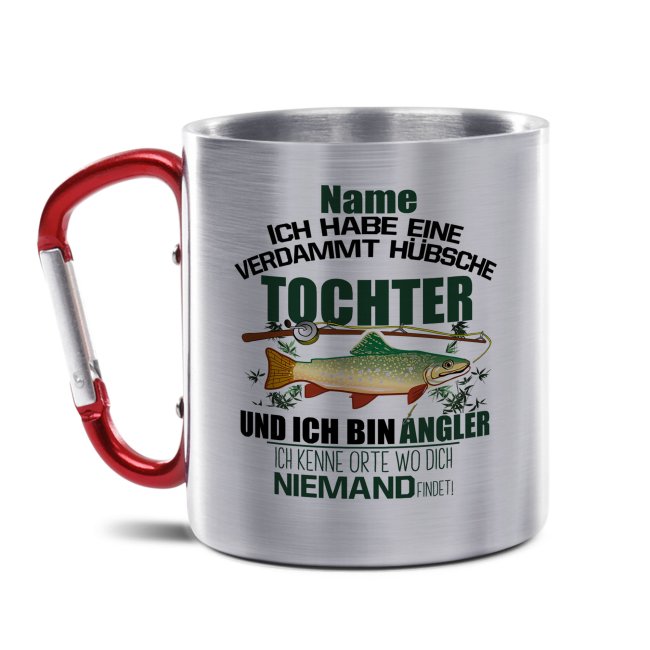 Karabiner Tasse - Angler mit h&uuml;bscher Tochter - mit Name personalisierbar