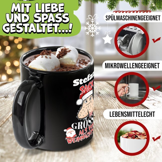 Schwarze Tasse Weihnachten - Dein Sack ist gr&ouml;&szlig;er, als vom Weihnachtsmann - mit Name