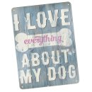 Hundeschild - I love my dog