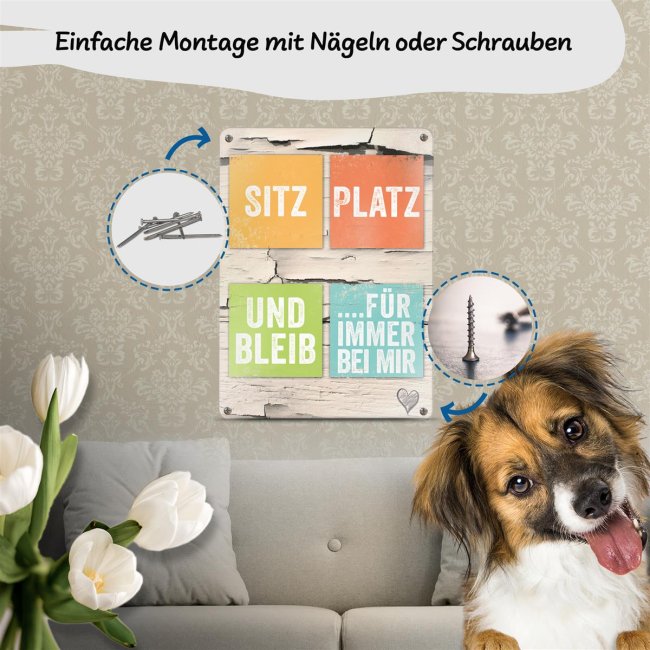 Hundeschild - Sitz, Platz, Bleib f&uuml;r immer bei mir