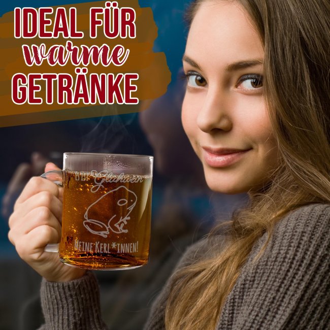 Glastasse mit Gravur - mit lustigem Spruch - Es ist Gl&uuml;hwein Meine Kerl*innen