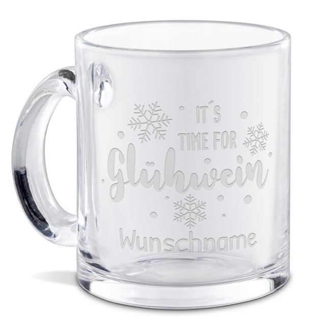 Personalisierte Glastasse mit Gravur - Time for Gl&uuml;hwein - mit Name