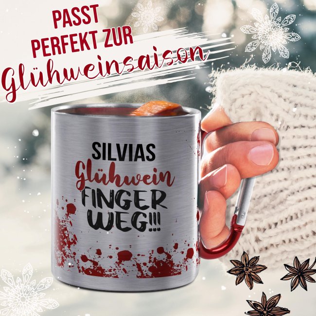 Gl&uuml;hweintasse mit Name - Finger weg! - Edelstahltasse mit Karabiner